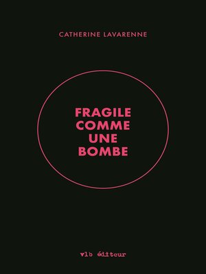 cover image of Fragile comme une bombe